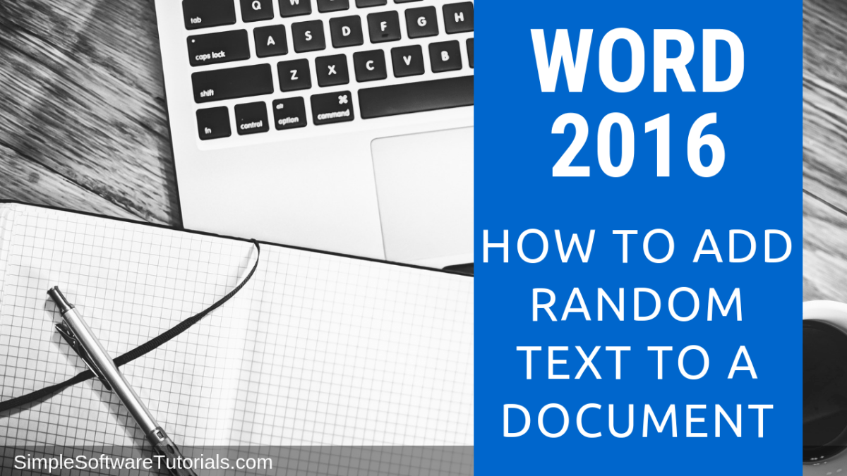 How to Add Random Text Into a Word&nbsp;Document
