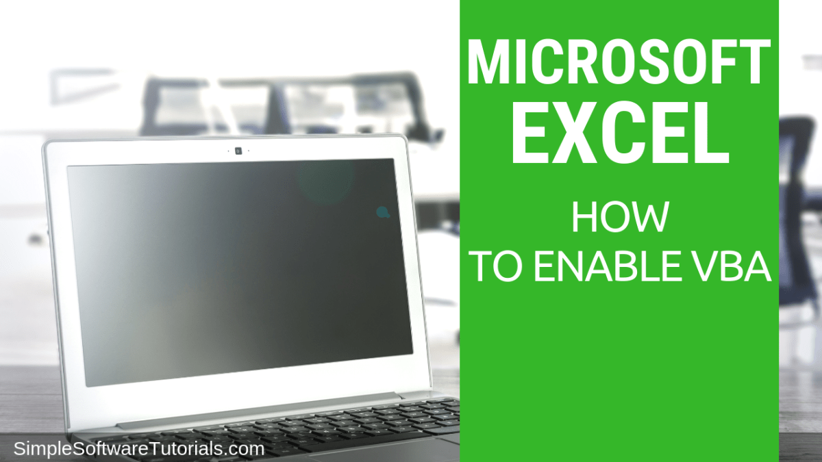 How to Enable VBA in Microsoft&nbsp;Excel