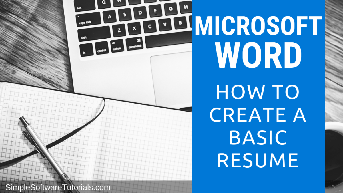 How to Create a Basic Resume in Microsoft&nbsp;Word