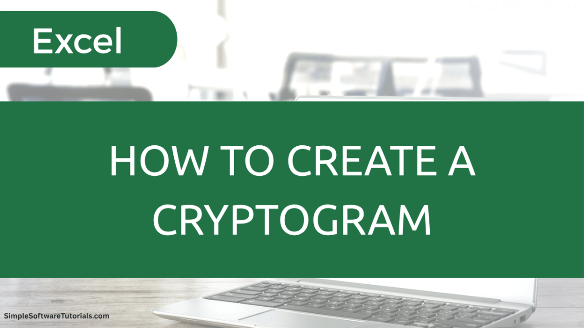 How to Create a Cryptogram in&nbsp;Excel