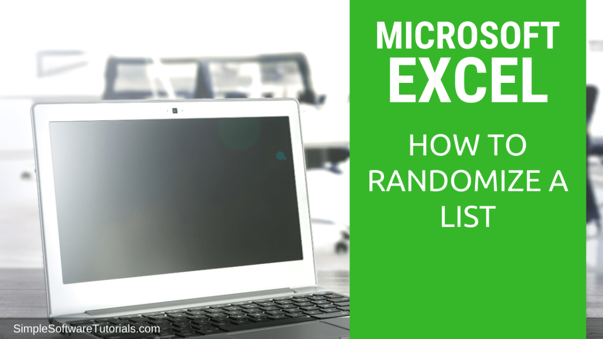 How to Randomize a List in&nbsp;Excel