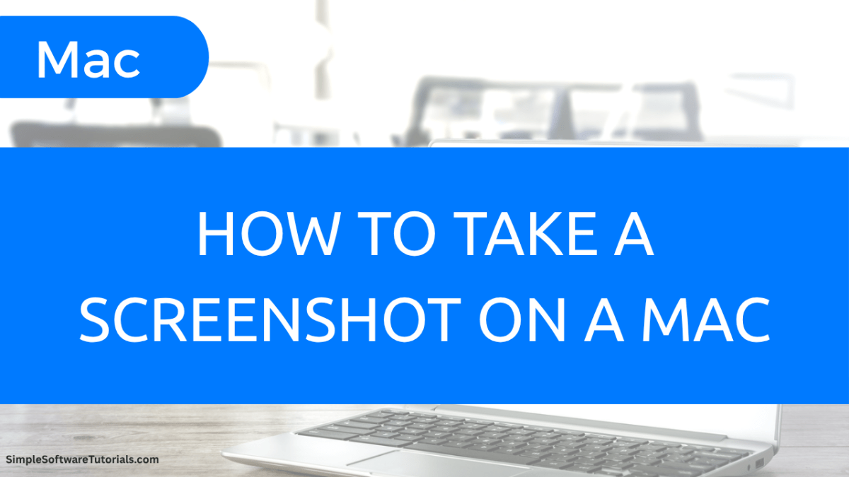 How to Take a Screenshot on a&nbsp;Mac