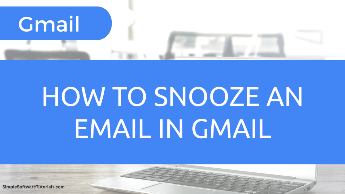 How to Snooze an Email in&nbsp;Gmail